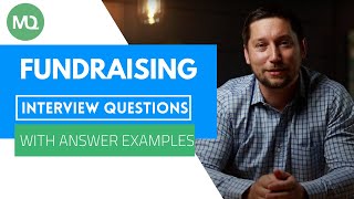 Fundraising Interview Questions with Answer Examples [upl. by Benjamin]