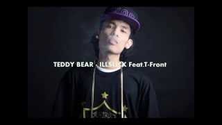 TEDDY BEAR  ILLSLICK FeatTFront [upl. by Perri]