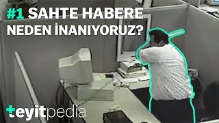 Sahte habere neden inanıyoruz teyitpedia 1 [upl. by Heimer355]