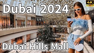 Dubai Hills Mall 🇦🇪 Newest Luxury Shopping Mall Summer Sale  4K  Walking Tour [upl. by Burty756]