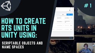 How to BUILD and LAUNCH an RTS Game in UNITY  ep1 NameSpaces amp Scriptable Objects [upl. by Lustig520]
