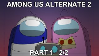 Among Us Animation Alternate 2 Part 1  Rescue 22 [upl. by Ettegirb53]