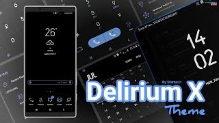 Delirium X Theme By Sfattucy Work On Samsung Oreo amp Nougat OS [upl. by Belinda]