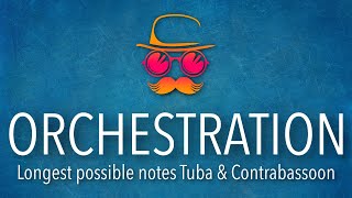 Longest possible notes Tuba and Contrabassoon  Orchestration [upl. by Beal]