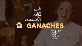 Ganaches Perfeitas  Dicas da Carole Crema EuFicoEmCasaComCallebaut [upl. by Ueih]