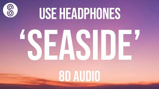 SEB  Seaside TikTok Song 8D AUDIO [upl. by Lebbie519]