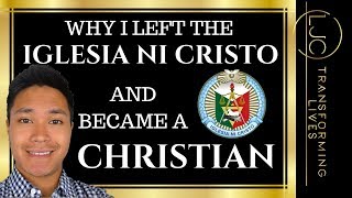 Iglesia Ni Cristo Why I Left and Became a Christian [upl. by Luckin]