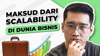 Arti Scalability Dalam Dunia Bisnis [upl. by Abbye]