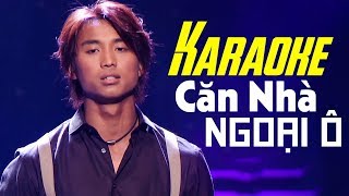 Karaoke  Căn Nhà Ngoại Ô  ĐAN NGUYÊN  Beat Chuẩn Tone Nam [upl. by Nodlew]