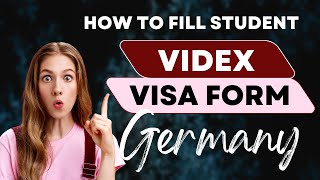 How to fill Student National Visa Application Form  Videx Form Germany20222023 India [upl. by Olin]