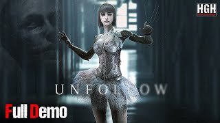 UNFOLLOW  New Demo  Gameplay Walkthrough Longplay No Commentary [upl. by Rebmyt]