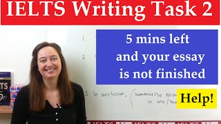 IELTS Writing Task 2 Only 5 minutes left and you havent finished your essay [upl. by Akirehc]