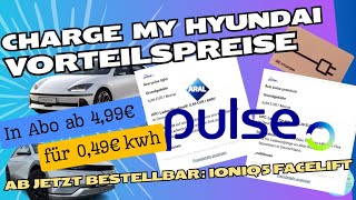 VORTEILSTARIF BEI ARAL ÜBER CHARGE MY HYUNDAI UND INFO FACELIFT IONIQ 5 JETZT BESTELLBAR [upl. by Yrrag]