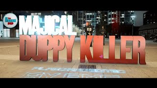 MAJICAL  DUPPY KILLER [upl. by Cathyleen]