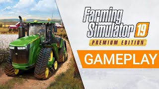 Farming Simulator 19 Premium Edition  Gameplay 1 [upl. by Atinrev]