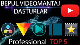 Video montaj programmalar Videoni Montaj qilish Videomontaj dasturlar Top 5 [upl. by Levenson]