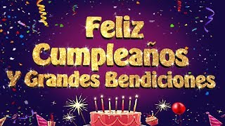 FRASES MENSAJES DE FELIZ CUMPLEAÑOS CRISTIANOS BENDICIONES EN TU CUMPLEAÑOS [upl. by Mcwherter]