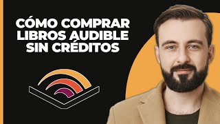 Cómo comprar libros de Audible sin créditos [upl. by Fritzsche]