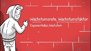 Exponentielles Wachstum  Was sind Wachstumsrate und Wachstumsfaktor [upl. by Cappello]