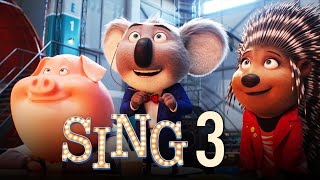 Sing 3 Trailer 2024 FIRST LOOK  Release Date Revealed  Everything We Know [upl. by Sirrom592]