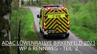 ADAC Löwenrallye Birkenfeld 2023 WP 6  Rennweg  Teil 2 [upl. by Yehudit591]