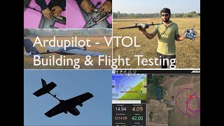 Beginners Tutorial Ardupilot VTOL  Building amp Flight Testing [upl. by Ekard]