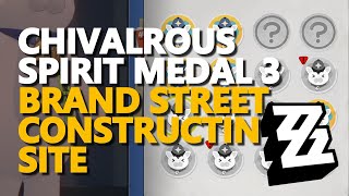 Chivalrous Spirit Medal 3 Brand Street Construction Site Zenless Zone Zero [upl. by Aretha332]