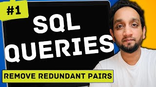 Remove Redundant Pairs  SQL Interview Query 1  SQL Problem Level quotHARDquot [upl. by Gariepy]