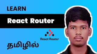 React Router Dom Tutorial in Tamil 2024  React js tutorial in tamil [upl. by Guilbert]