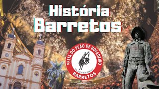 BARRETOS 167 ANOS Conheça a história  FESTA DO PEÃO 2021 [upl. by Ynattyrb]