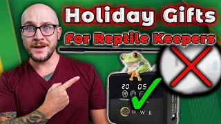 THE BEST AND WORST Holiday Gifts For Reptile Lovers [upl. by Santoro]