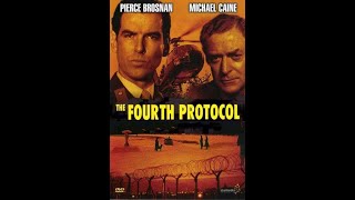 The Fourth Protocol  1987  Full HD Movie  Michael Caine  Pierce Brosnan  Frederick Forsyth [upl. by Nahallac]