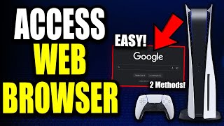 How To Access The PS5 Web Browser Easy PS5 Web Browser Access Methods [upl. by Lorac]