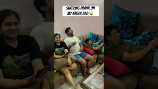 Sneezing prank on my anger dad 😂 prank comedy comedyvideos viral funny [upl. by Nref]