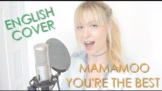 MAMAMOO 넌 is 뭔들 You’re the Best English Cover [upl. by Nuahsad615]