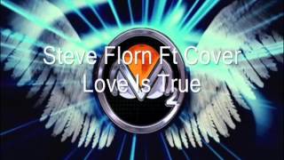 Steve Florn Ft Cover  Love Is True Rarities Romanian Dance Song [upl. by Llenrahs610]