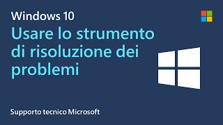 Come utilizzare lo strumento di risoluzione dei problemi di Windows  Microsoft  Windows 10 [upl. by Prudie193]