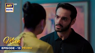 New Mein  Episode 13  Promo  Wahaj Ali  Ayeza Khan  ARY Digital [upl. by Yenhoj752]