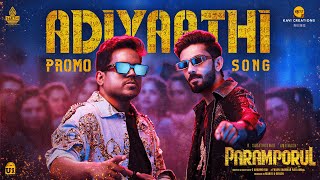 Adiyaathi  Promo Song  Paramporul  Yuvan Anirudh  Sarath Kumar Amithash  Snehan  Aravind Raj [upl. by Nyladnohr267]