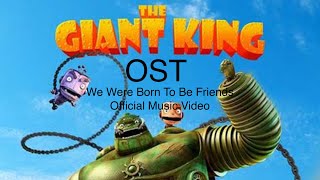 Yak The Giant King OST We Were Born To Be Friends Official Music Video [upl. by Soisatsana381]