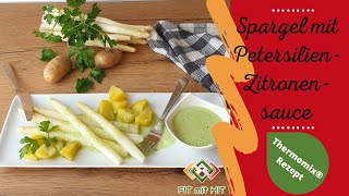 Spargel mit PetersilienZitronensauce  Thermomix® Rezept [upl. by Wier]