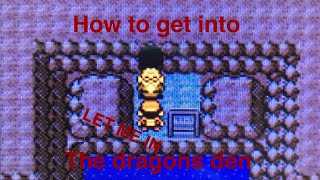 How to get into the dragons den pokemon goldsilvercrystal [upl. by Zetra854]