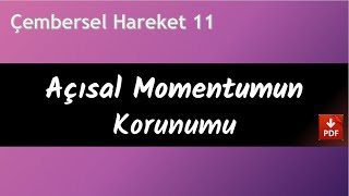 Açısal Momentumun Korunumu ile İlgili Her Şey 2023 [upl. by Anomar513]