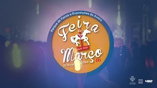 Feira de Março 2016 Spot Promocional [upl. by Elletsyrk926]