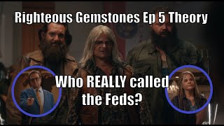 Righteous Gemstones  Who REALLY called the Feds Season Finale Theory [upl. by Kenzi798]