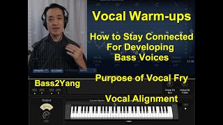 Warmups for Bass Voice and Reponse to Vocal Fry Strohbass Subharmonics  Bass2Yang  Tutorial [upl. by Anoblav]