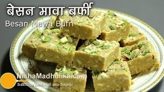 Besan Mawa Barfi Recipe  Besan Khoya ki Burfi [upl. by Notliw]