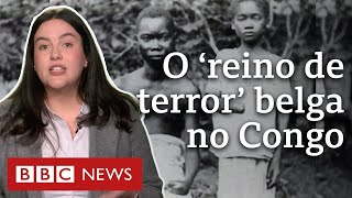 A terrível história de atrocidades do domínio belga no Congo [upl. by Kennard]