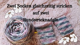 Zwei Socken auf einmal stricken  mit zwei Rundstricknadeln [upl. by Katy]