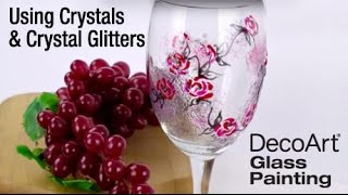 Painting Glass with Gloss Enamels Crystal amp Crystal Glitter  DecoArt® [upl. by Zsamot]